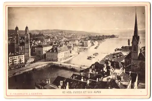 Fotografie C. Charnaux, Geneve, Ansicht Zürich, Blick auf die Stadt mit Kirchen