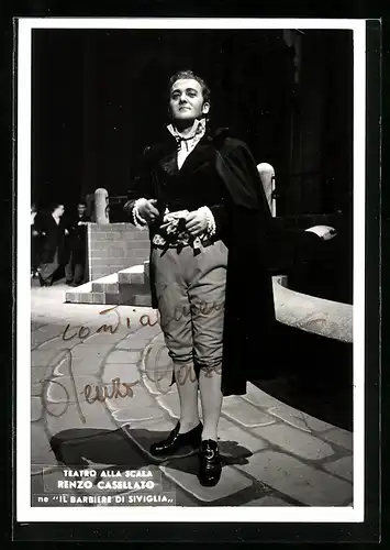 AK Opernsänger Renzo Casellato, Il Barbiere di Siviglia, mit original Autograph