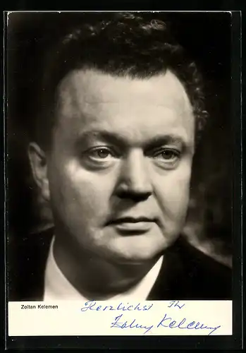 AK Opernsänger Zoltan Kelemen mit original Autograph