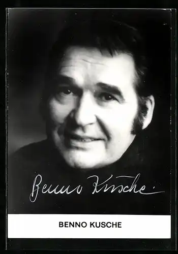 AK Opernsänger Benno Kusche mit original Autograph