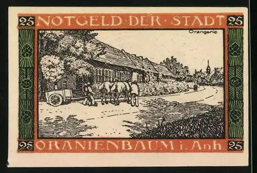 Notgeld Oranienbaum i. Anh. 1922, 25 Pfennig, Blumen und Getreide, Strassenpartie mit Kutsche