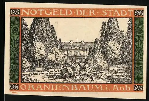 Notgeld Oranienbaum i. Anh. 1922, 25 Pfennig, Garten vor pompösen Gebäude