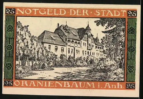 Notgeld Oranienbaum i. Anh. 1922, 25 Pfennig, Blumenschmuck, Strassenpartie mit grossem Gebäude