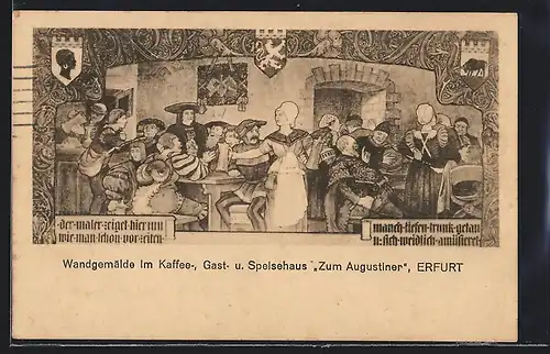 AK Erfurt, Gasthaus Augustiner, Wandgemälde mit Gastraum u. Wappen