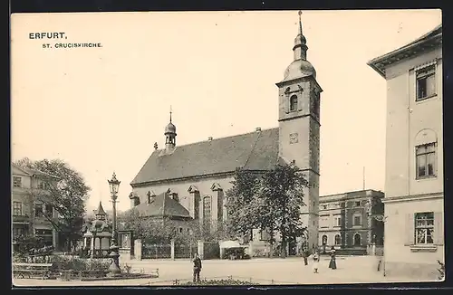 AK Erfurt, St. Cruciskirche / Neuwerkskirche mit Platz und Anlage