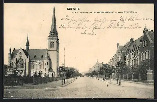 AK Erfurt, Schillerstrasse mit Thomaskirche und Kgl. Gymnasium