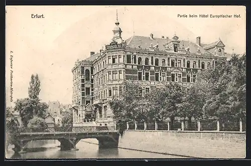 AK Erfurt, Hotel Europäischer Hof mit Brücke