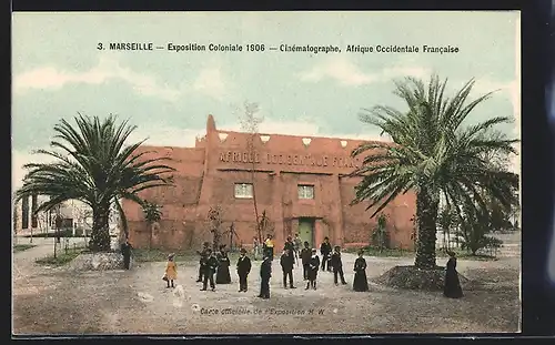 AK Marseille, Koloniale Ausstellung 1906 mit Westafrikanischen Kino