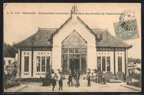 AK Marseille, Exposition coloniale 1906, Pavillon des Forèts de l` Indo-Chine