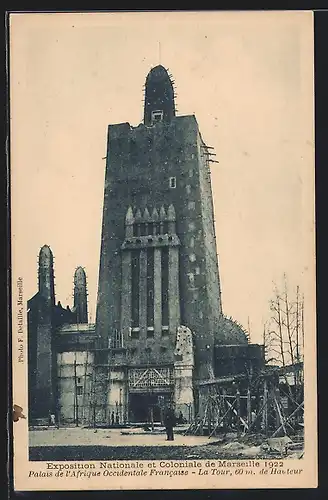 AK Marseille, Exposition coloniale 1922, Palais de l`Afrique Occidentale Francaise, La Tour 60 m. de Hauteur