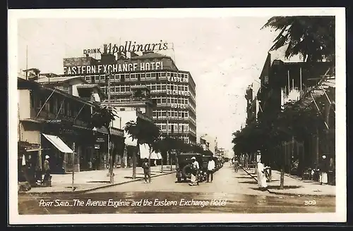 AK Port-Said, The Avenue Eugénie and the Eastern Exchange Hotel
