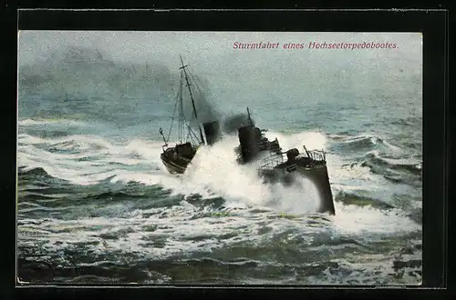 AK Sturmfahrt eines Hochsee-Torpedobootes