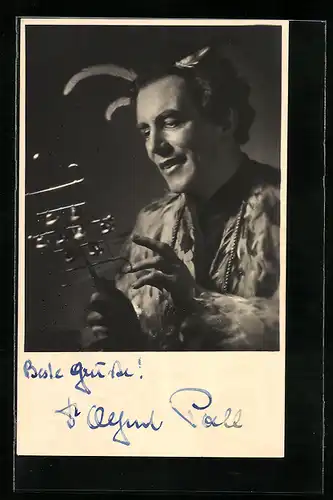 AK Opernsänger Alfred Poell in Zauberflöte, original Autograph