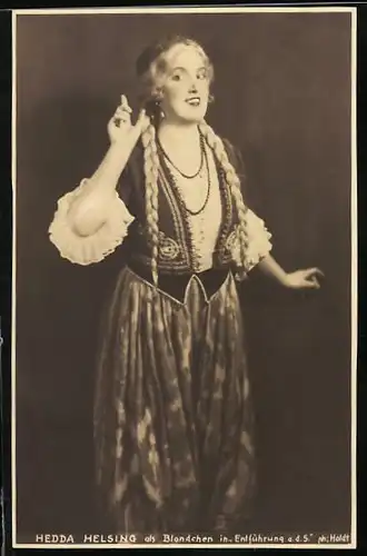 AK Opernsängerin Hedda Helsing in Entführung aus dem Serail, mit original Autograph