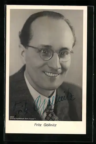 AK OpernsängerOpernsänger Fritz Göllnitz mit Brille am Lächeln, mit original Autograph