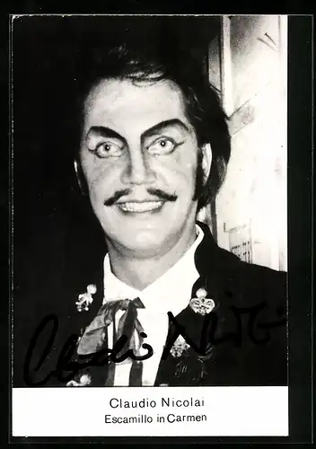 AK Opernsänger Claudio Nicolai als Escamillo in Carmen, mit original Autograph