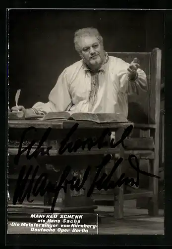 AK Opernsänger Manfred Schenk als Hans Sachs in Die Meistersinger von Nürnberg, mit original Autograph