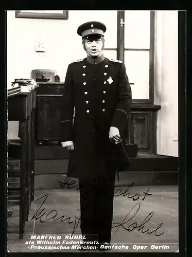 AK Opernsänger Manfred Röhrl als Wilhelm Fadenkreutz in Preussisches Märchen, mit original Autograph