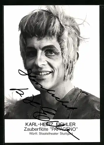 AK Opernsänger Karl-Heinz Fichler als Papageno in Zauberflöte, mit original Autograph