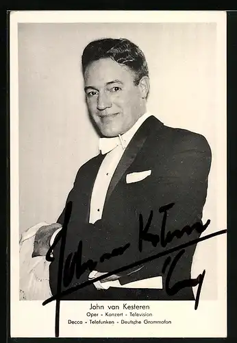 AK Opernsänger John van Kesteren im dunkeln Anzug mit weisser Fliege, mit original Autograph