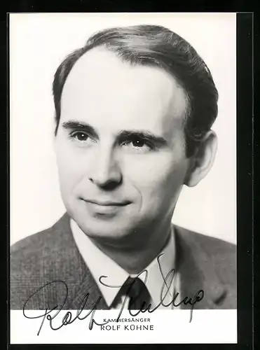 AK Opernsänger Rolf Kühne im grauen Anzug, mit original Autograph