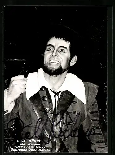 AK Opernsänger Rolf Kühne als Kaspar in Der Freischütz, mit original Autograph