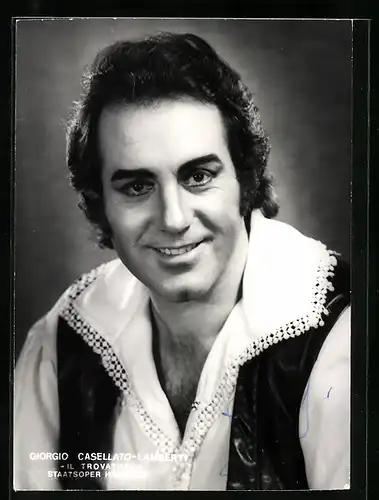 AK Opernsänger Giorgio Casellato-Lamberti in Il Trovatore, mit original Autograph