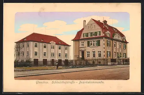 AK Glauchau, Schlachthofstrasse mit Bezirkskommando, Gebäudeansicht