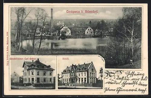 AK Hilmsdorf, Geschäftshaus Carl Gräser, Schule und Teichpartie