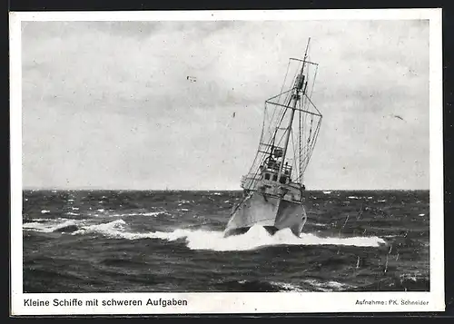 AK Kleine Schiffe im schweren Aufgaben, Kriegsschiff der Kriegsmarine