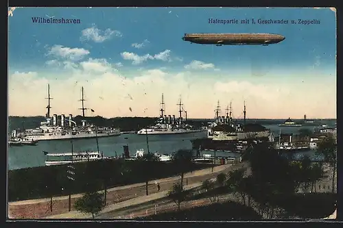 AK Wilhelmshaven, Hafenpartie mit 1. Geschwader u. Zeppelin