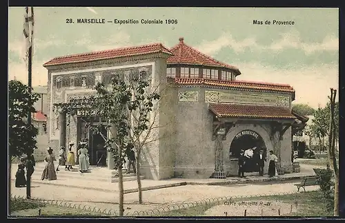 AK Marseille, Exposition Coloniale 1906, Mas de Provence