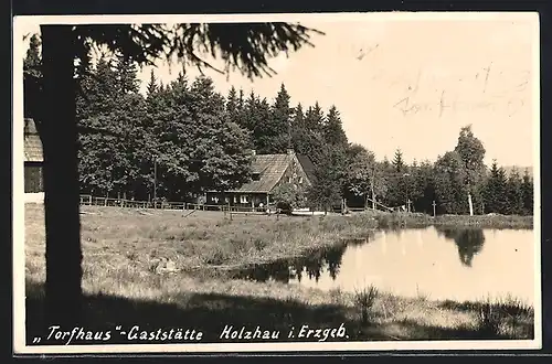 AK Holzhau /Erzg., Torfhaus-Gaststätte mit See