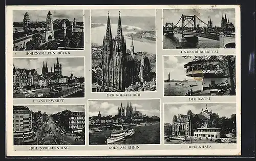 AK Köln /Rh., Frankenwerft, Dom, Opernhaus