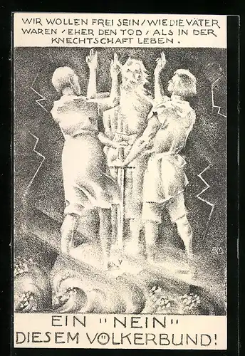 Künstler-AK Schweizer Komites gegen Beitritt der Schweiz zum Versailler Völkerbund, Männer schwören an einem Schwert