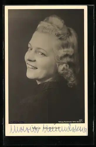 AK Opernsängerin Maria Neumärker mit original Autograph
