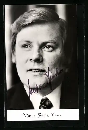 AK Opernsänger Martin Finke mit original Autograph