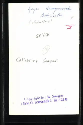 AK Opernsängerin Catherine Gayer mit original Autograph