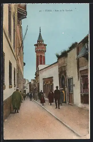 AK Tunis, Rue de la Kasbah