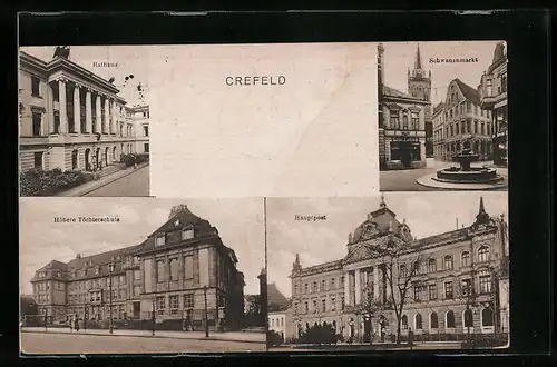 AK Crefeld, Rathaus, Höhere Töchterschule, Schwanenmarkt, Hauptpost