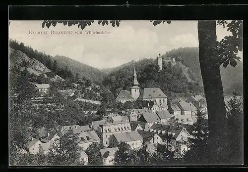 AK Berneck / Fichtelgebirge, Ortsansicht von der Wilhelmshöhe