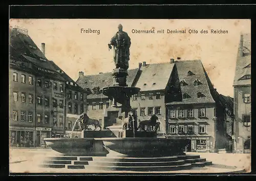 AK Freiberg / Sachsen, Obermarkt mit Denkmal Otto des Reichen