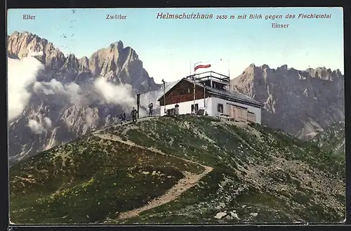 AK Helmschutzhaus, Blick gegen das Fischleintal, Elfer, Zwölfer, Einser