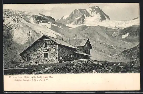 AK Dresdner Hütte (Stubai), Berghütte der Sektion Dresden d. D. u. Oe. A. V.
