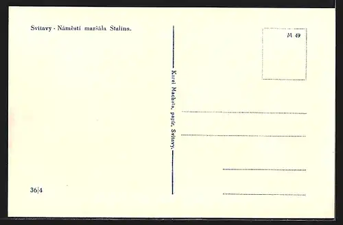 AK Svitary, Námesti marsála Stalina