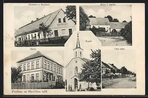 AK Slavetin nad Met., Hostinec u Hejzlaru, Skola, Kaple