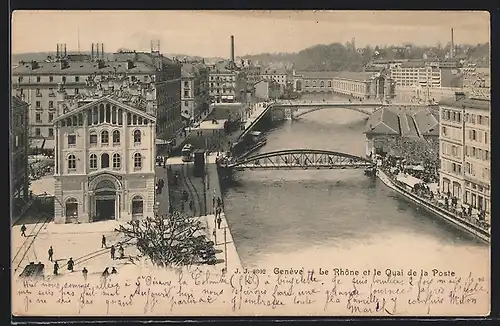 AK Genève, Le Rhone et le Quai de la Poste