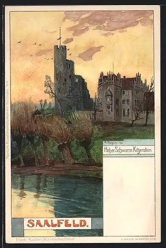 Künstler-Lithographie Albert Stagura: Saalfeld / Saale, Burgruine Hoher Schwarm u. Schloss Kitzerstein