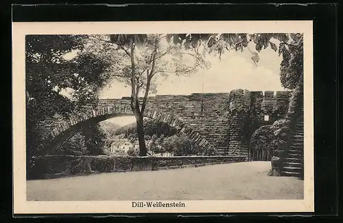 AK Dill-Weissenstein, Brücke der Burgruine Weissenstein