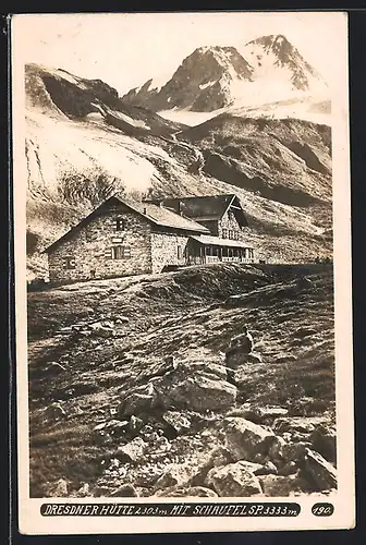 AK Dresdner Hütte in den Stubaier Alpen mit Schaufelsp.